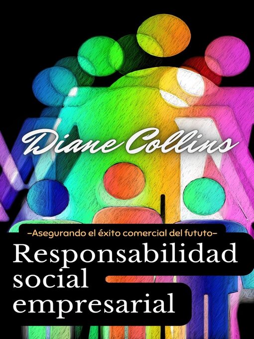 Title details for Responsabilidad Social Empresarial by Diane Collins - Available